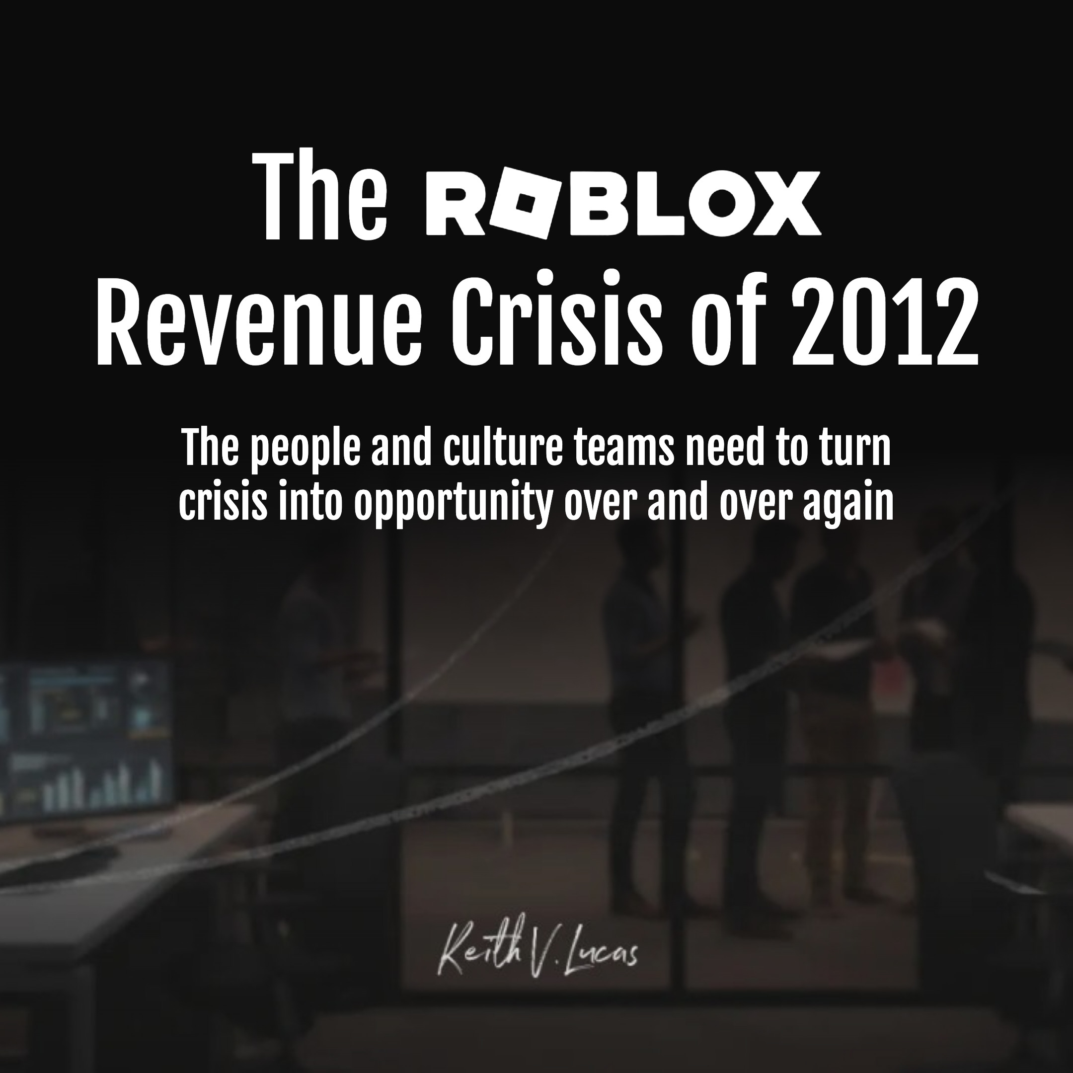 The Roblox Revenue Crisis of 2012